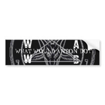 WHAT WOULD ANTON DO? BUMPER STICKER