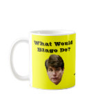 What Would Blago Do? Coffee Mug