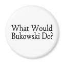 What Would Bukowski Do magnets
