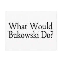 What Would Bukowski Do Postcard