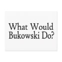 What Would Bukowski Do postcards