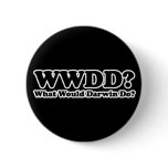 What would Darwin Do? buttons