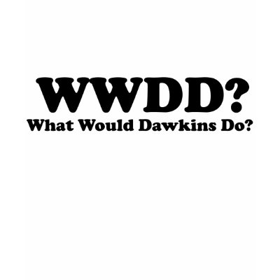 What would Dawkins Do? Shirts by Freethinkers