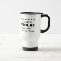 What Would I Do, Viola Coffee Mug