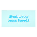 What would jesus tweet photo cards