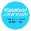 What would jesus tweet stickers
