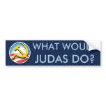What would Judas Do? bumper stickers