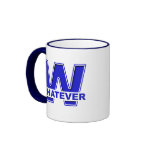 Whatever Funny Mug