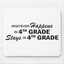 Whatever Happens - 4th Grade Mousepad