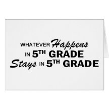 Whatever Happens - 5th Grade Greeting Cards