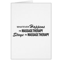 Whatever Happens - Massage Therapy Greeting Card