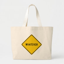 Whatever Highway Sign Canvas Bag