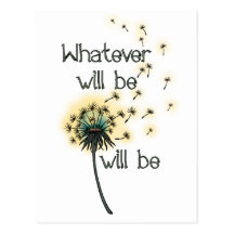 Whatever Will Be Postcard