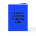 What's another word for dad? cards