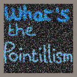 what's the pointillism poster posters