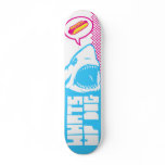 What's Up Dog Custom Skate Board