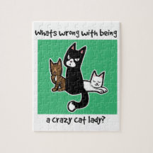 Whats wrong with being a crazy cat lady puzzles