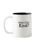 What's Your Kink? Mug