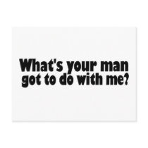 What'S Your Man Post Card