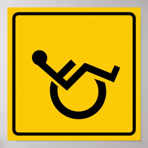 Wheelchair Traffic Highway Sign Poster | Zazzle