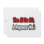 When All Else Fails, A Programmer Won't invitations