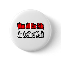 When All Else Fails, An Architect Won't