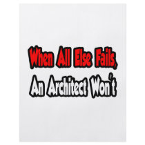 When All Else Fails, An Architect Won't