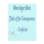 *When Anger Rises...*- Confucius Quote postcards