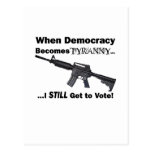 When Democracy Becomes Tyranny... Postcards