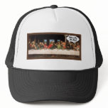 When Do We Eat? - Last Supper Hat
