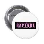 When I Am Taken Up In The Rapture... Pin