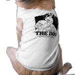 WHEN I DIE THE DOG GETS EVERYTHING pet clothing