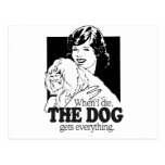 WHEN I DIE THE DOG GETS EVERYTHING POST CARDS
