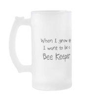 When I grow up I want to be a Bee Keeper Mugs