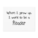 When I grow up I want to be a Reader postcards