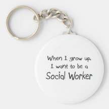 When I grow up I want to be a Social Worker Keychain