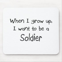 When I grow up I want to be a Soldier Mousepad
