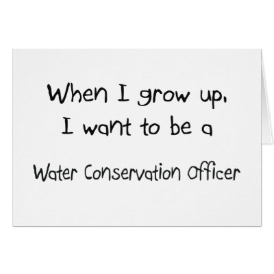 When I grow up I want to be a Water Conservation O Cards by professions