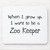 When I grow up I want to be a Zoo Keeper