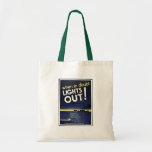 When In Doubt Lights Out! Bags
