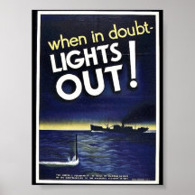 When In Doubt Lights Out! Posters
