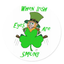 When Irish Eyes are Smiling Round Stickers
