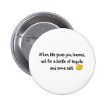When life gives you lemons button