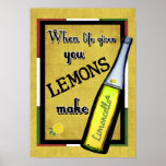 When Life Gives You Lemons Make Limoncello Posters