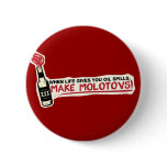 when life gives you oil spills make molotovs bp pins