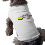 When Life Throws You Lemons Duck Lemon pet clothing