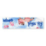 When pigs fly bumper sticker