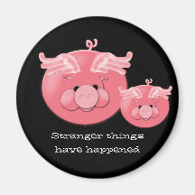 When Pigs Fly Magnet