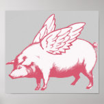 When Pigs Fly Print