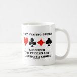When Playing Bridge Principle Of Restricted Choice Mugs